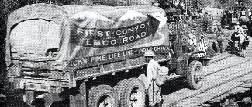  First Convoy over the Ledo Road - Pick's Pike - Life Line from India to China 