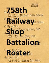  758th Railway Shop Battalion Roster 
