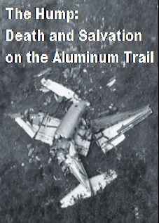  The Hump: Death and Salvation on the Aluminum Trail 