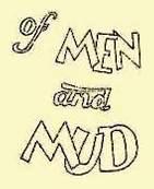 OF MEN AND MUD 